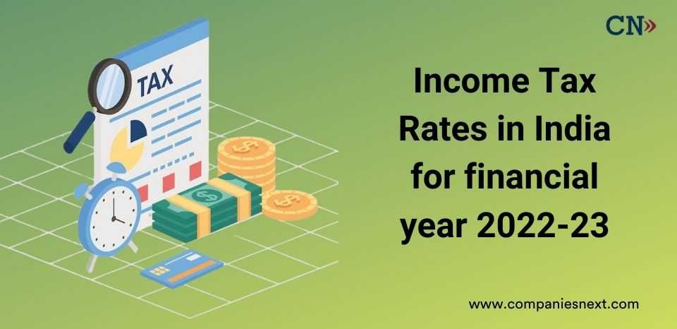 1667303275-Income Tax Rates in India for financial year 2022-23.jpg